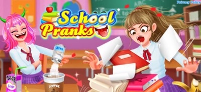 School Pranks - BFF Prank War! Image