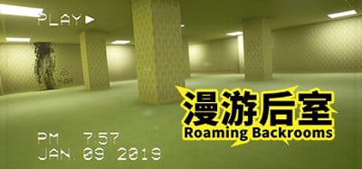 漫游后室 Roaming Backrooms Image