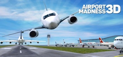 Airport Madness 3D Image