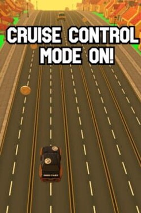 Cruise Control Mode On! Game Cover