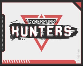 CYBERPUNK HUNTERS Image