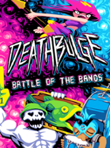 Deathbulge: Battle of the Bands Image