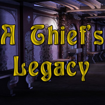 A Thief's Legacy Game Cover