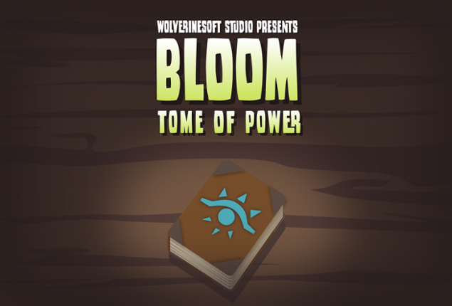 Bloom: Tome of Power Game Cover