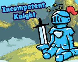 Incompetent Knight Image