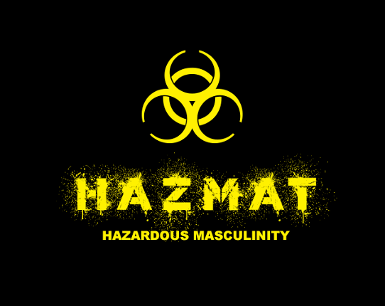 HAZMAT : Hazardous Masculinity Game Cover