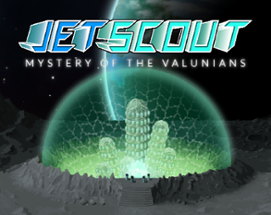 Jetscout: Mystery of the Valunians Image