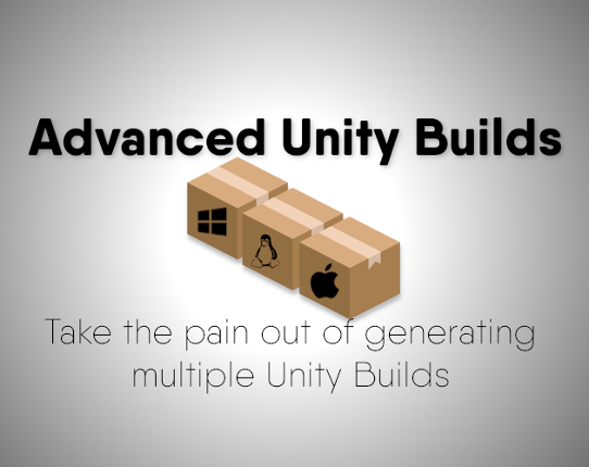 Advanced Unity Builds Game Cover