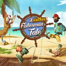 Another Fisherman's Tale Image