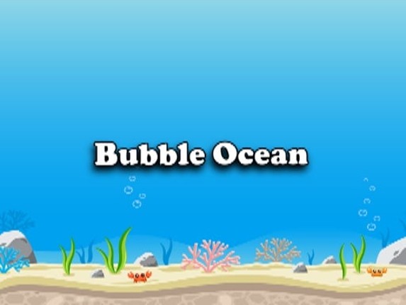 Bubble Ocean Game Cover