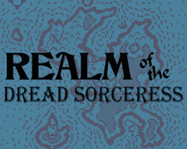 Realm of the Dread Sorceress Image