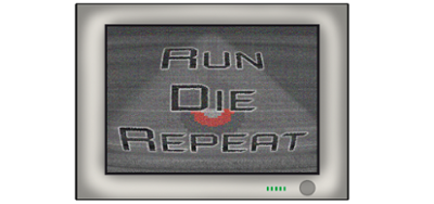 Run Die Repeat Image