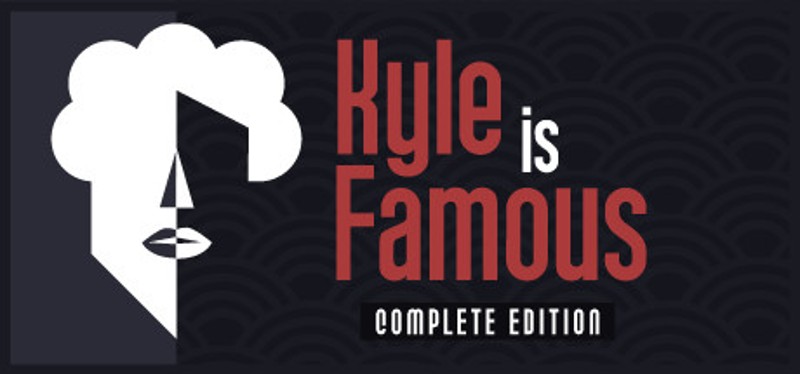 Kyle is Famous Game Cover