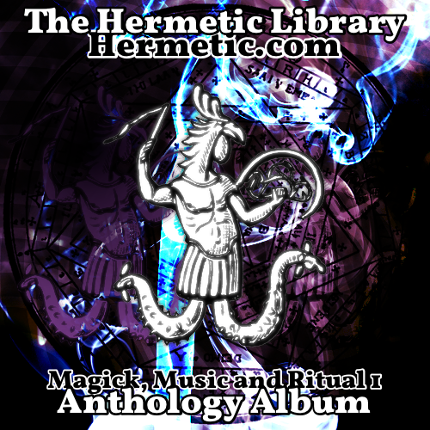 The Hermetic Library - The Hermetic Library Anthology Album - Magick, Music and Ritual 1 Game Cover