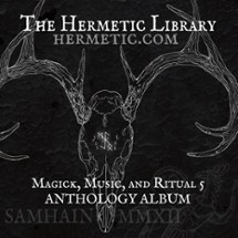 The Hermetic Library - The Hermetic Library Anthology Album - Magick, Music and Ritual 5 Image