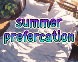 Summer Prefercation [DEMO] Image