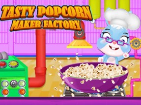 Tasty Popcorn maker factory Image