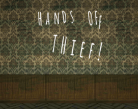 Hands Off Thief Image