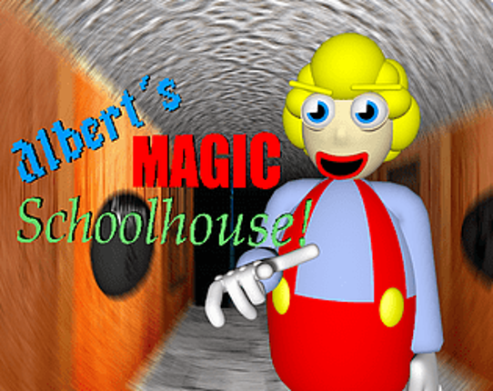 Albert's Magic Schoolhouse (BBIEAL fan game!) Game Cover
