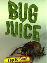 Bug Juice! Image
