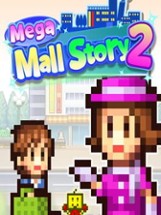 Mega Mall Story 2 Image