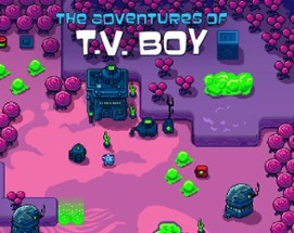 The Adventures of TV Boy Image