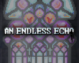 An Endless Echo Image