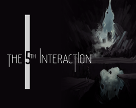 The 5th Interaction Image
