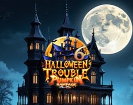 Halloween Trouble 6: Pumpkin Rampage CE Image