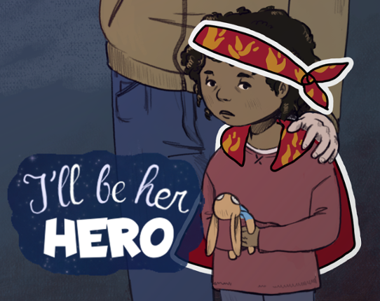I'll be her hero Game Cover