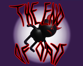 The End Of Days Image