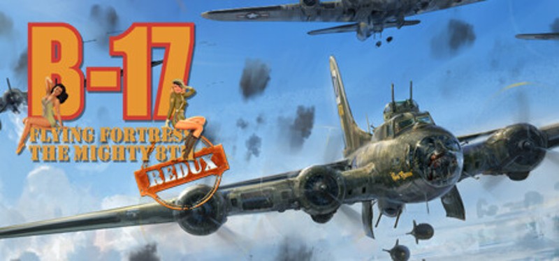 B-17 Flying Fortress : The Mighty 8th Redux Game Cover