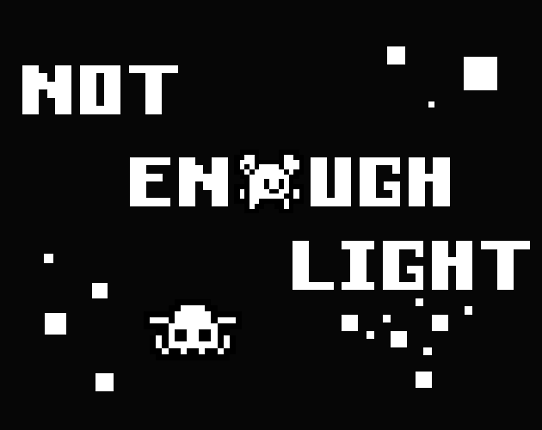 Not Enough Light Game Cover