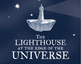 The Lighthouse At The Edge Of The Universe Image