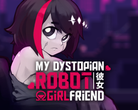 !Ω Factorial Omega: My Dystopian Robot Girlfriend Image