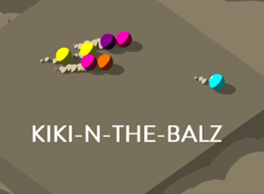 KIKI-N-THE-BALZ Image