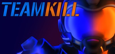 Teamkill Image