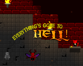 Everything's Gone to Hell! Image