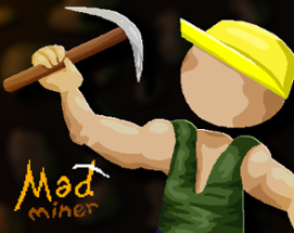 Mad Miner Image