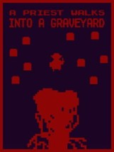 A Priest Walks Into a Graveyard Image