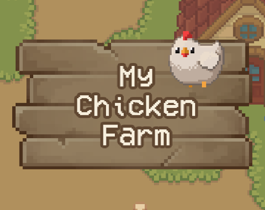 My Chicken Farm Game Cover