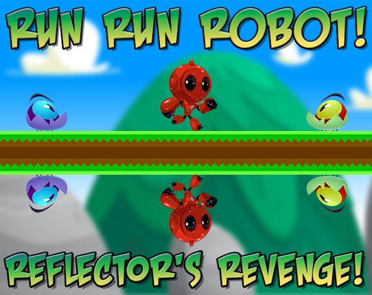 Run Run Robot 2: Reflector's Revenge Game Cover
