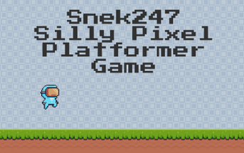 Snek247 silly pixel platformer game Image