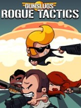 Gunslugs: Rogue Tactics Image