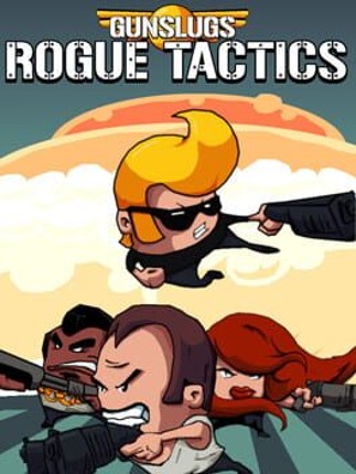 Gunslugs: Rogue Tactics Game Cover