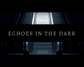 Echoes in the Dark - Playtest Kit Image