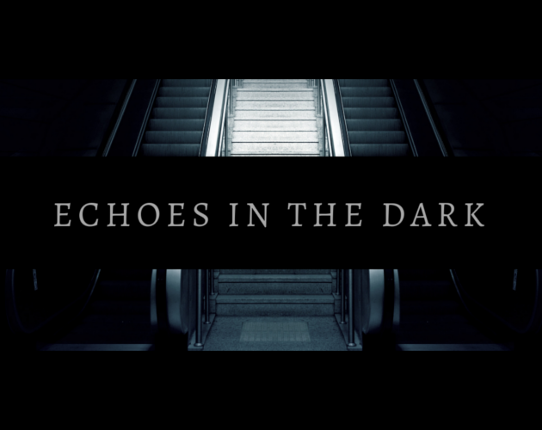 Echoes in the Dark - Playtest Kit Game Cover