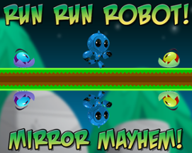 Run Run Robot 3: Mirror Mayhem Image
