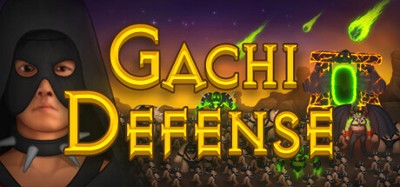 Gachi Defense Image