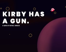 Kirby has a Gun Image